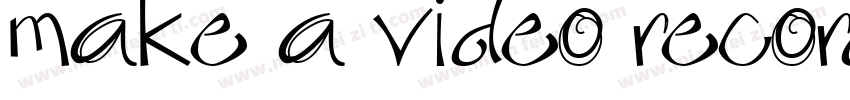 make a video recordi字体转换